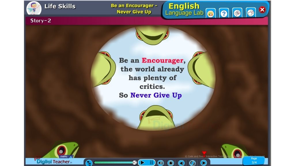 Life skills: Be an Encourager, the world already has plenty of critics. So Never Give Up | Digital Teacher English Language Lab 